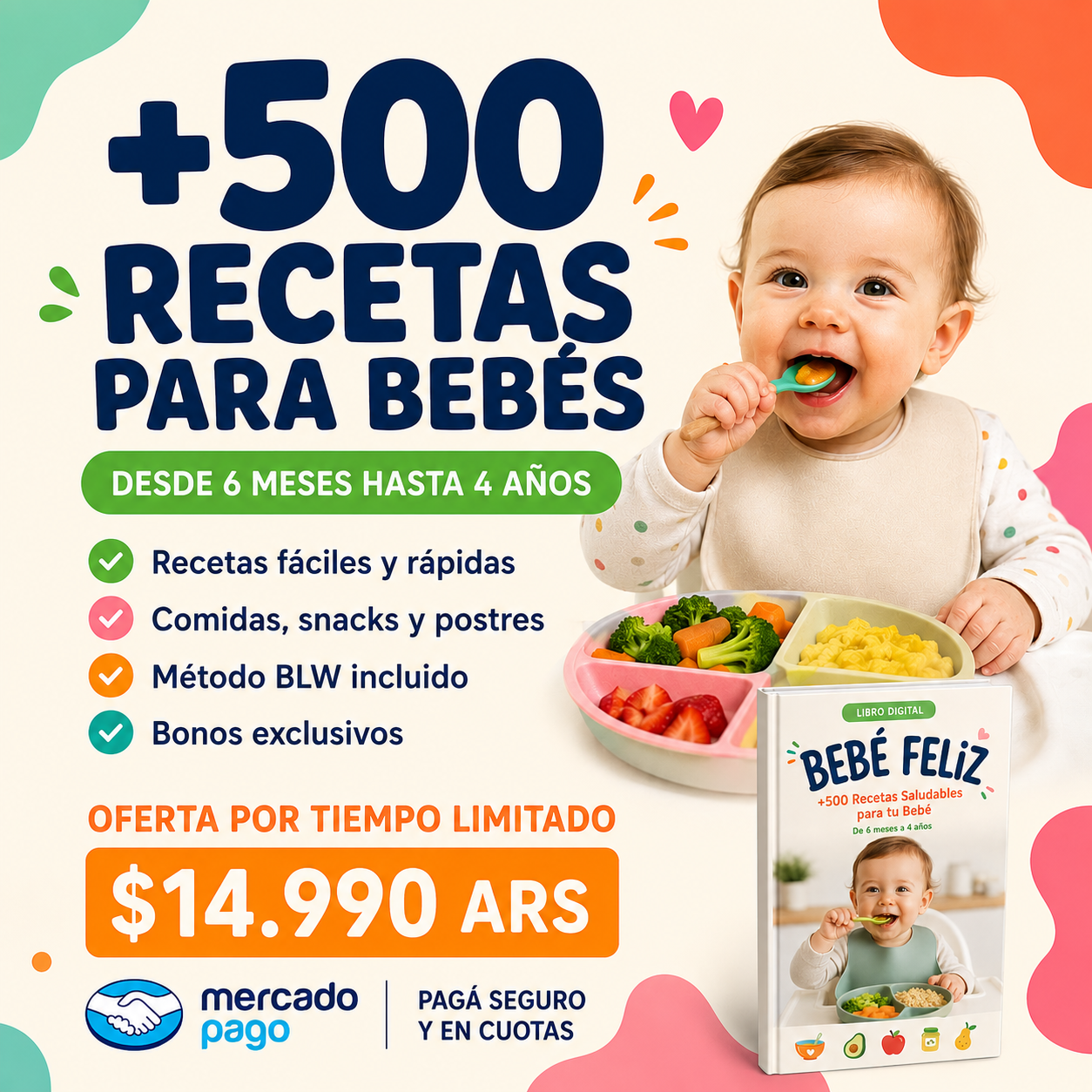 Bebé Feliz — +500 Recetas Saludables para tu Bebé